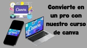 CURSO EDICION CON CANVA